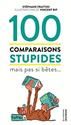 100 comparaisons stupides mais pas si bêtes