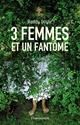 3 femmes et un fantôme