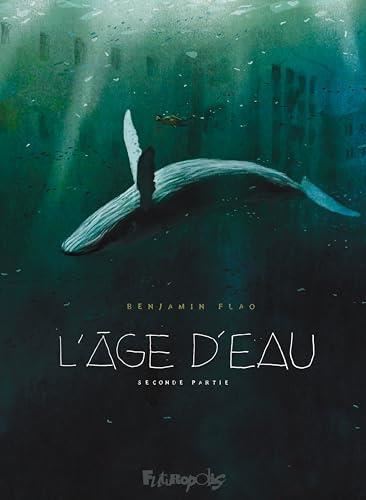 Age d'eau (L') T.02 : L'âge d'eau