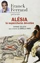 Alesia, la supercherie devoilee