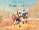 Avant la tele