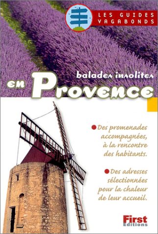 Balades insolites en Provence