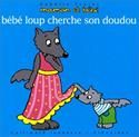 Bébé loup cherche son doudou