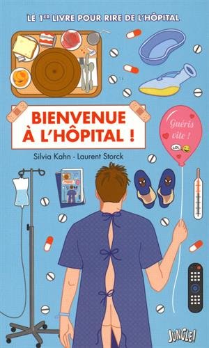 Bienvenue à l'hôpital !