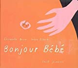 Bonjour bébé