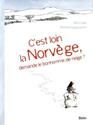 C'est loin la Norvège ?