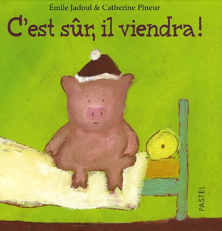C'est sur, il viendra !