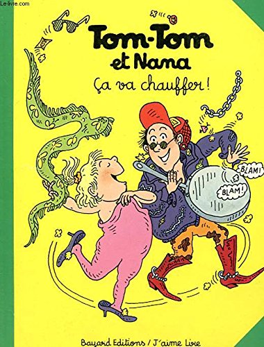 Ça va chauffer !