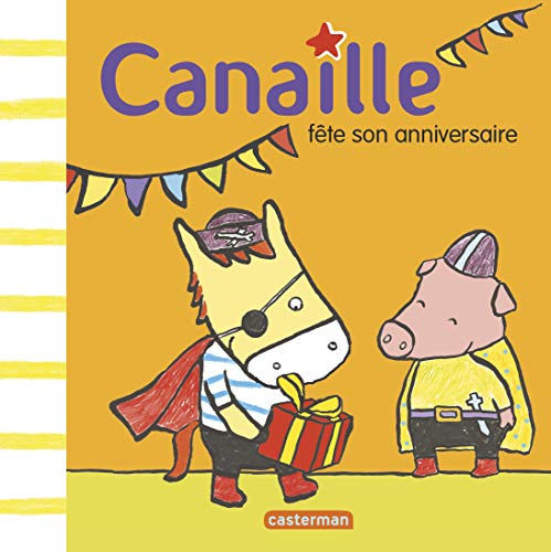 Canaille fœte son anniversaire