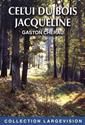 Celui du bois Jacqueline
