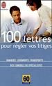 Cent lettres pour regler vos litiges