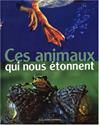 Ces animaux qui nous etonnent