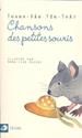 Chansons des petites souris