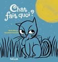 Chat fait quoi ?