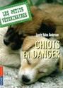 Chiots en danger