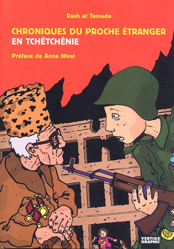 Chroniques du proche étranger en Tchétchénie