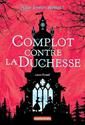 Complot contre la duchesse