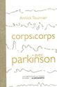 Corps à corps avec Parkinson