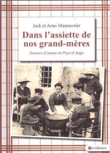 Dans l'assiette de nos grands-mères
