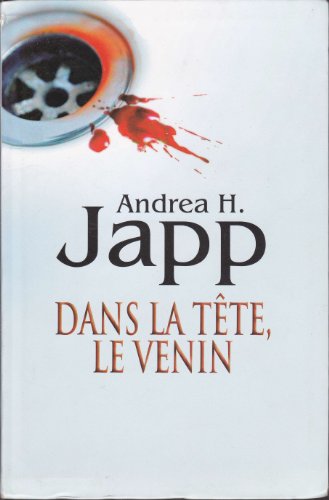 Dans la tœte, le venin