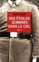 Des étoiles sombres dans le ciel