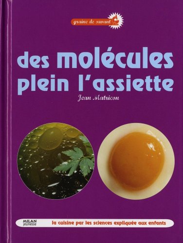 Des Molécules plein l'assiette