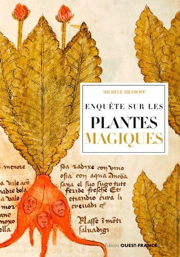 Enquœte sur les plantes magiques