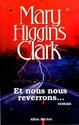 Et nous nous reverrons...
