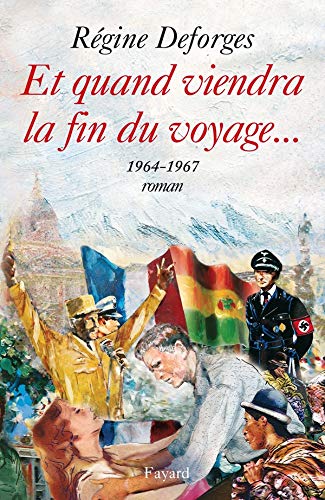 Et quand viendra la fin du voyage