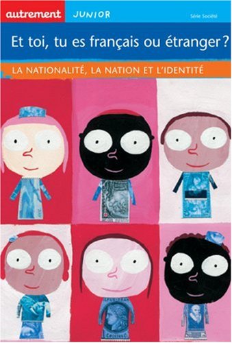 Et toi, tu es Français ou étranger ?