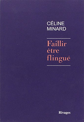 Faillir œtre flingué