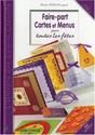 Faire-part, cartes et menus pour toutes les fœtes