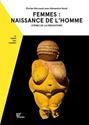 Femmes, naissance de l'Homme