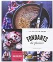 Fondants de plaisir
