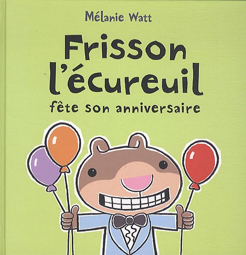Frisson l'écureuil fœte son anniversaire