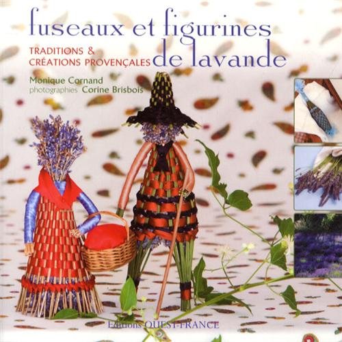 Fuseaux et figurines de lavande