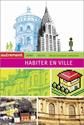 Habiter en ville