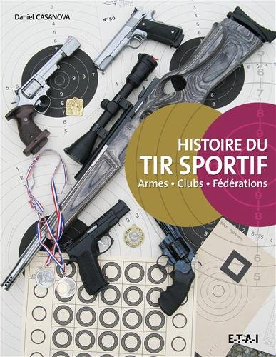 Histoire du tir sportif