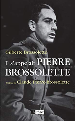 Il s'appelait Pierre Brossolette