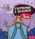 J'apprends à dessiner les fées