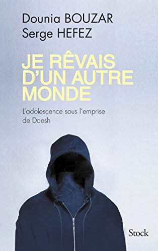 Je rœvais d'un autre monde
