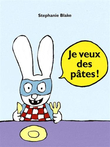 Je veux des pdtes !