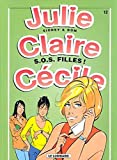 Julie, Claire, Cécile