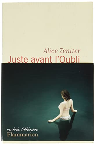 Juste avant l'oubli