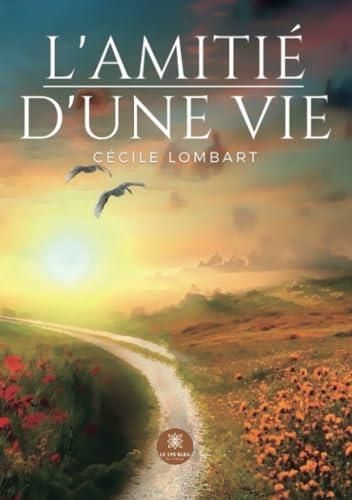 L'Amitié d'une vie