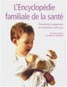 L'Encyclopédie familiale de la santé