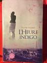L'Heure indigo