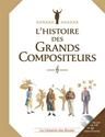 L'Histoire des grands compositeurs