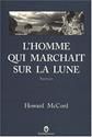 L'Homme qui marchait sur la lune