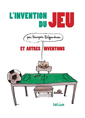 L'Invention du jeu et autres inventions
